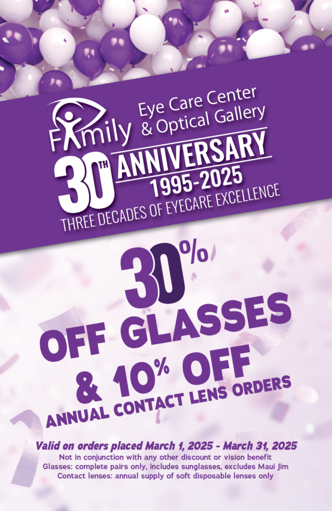 March Sale! 30% Off Glasses. Call for more details.